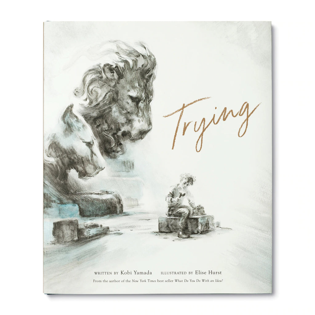 Trying - Children’s Growth Mindset Book by Kobi Yamada